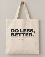 Do Less, Better tote in Natural, hanging flat
